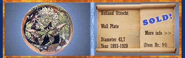Nr.: 94,  Already sold: Decorative pottery of Holland Utrecht, Description: Plateel Plate, Diameter 42,7 , Period: Year 1893-1920, Decorator : Unknown, 