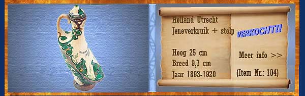 Reeds verkocht : sieraardewerk van Holland Utrecht, Omschrijving: Plateel Jeneverkruik + stolp, Hoog 25 cm Breed 9,7 cm, Periode: Jaar 1893-1920, Schilder : Onbekend