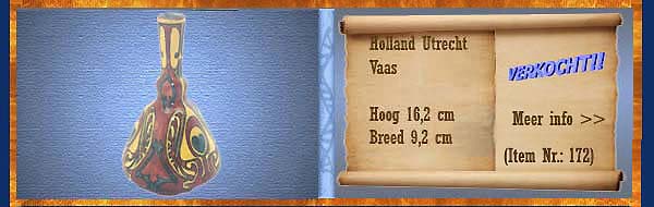 Nr.: 172, Reeds verkocht : sieraardewerk van Holland Utrecht, Omschrijving: Plateel Vaas, Hoog 16,2 cm Breed 9,2 cm, Periode: Jaar 1893-1920, Schilder : , 