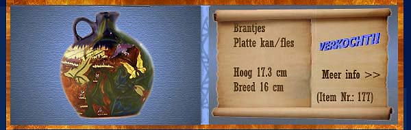 Nr.: 177, Reeds verkocht : sieraardewerk van Brantjes  Plateel platte fles, Hoog 17.3 cm , Breed 16 cm