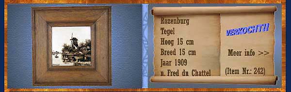 Nr.: 242, Te koop aangeboden sieraardewerk van Rozenburg  Plateel Tegel, Hoog 15 cm , Breed 15 cm , Jaar 1909 , n. Fred du Chattel
