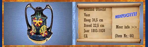 Nr.: 66, Reeds verkocht : sieraardewerk van Holland Utrecht	, Omschrijving: Plateel Vaas, Hoog 34,5 cm Breed 22,5 cm, Periode: Jaar 1893-1920, Schilder : CA, 