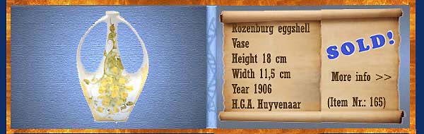 Nr.: 165,  Already sold: Decorative pottery of Rozenburg,  Description: (eierschaal) Plateel Vase, Height 18 cm Width 11,5 cm, Period: Year 1906, Decorator : H.G.A. Huyvenaar, 