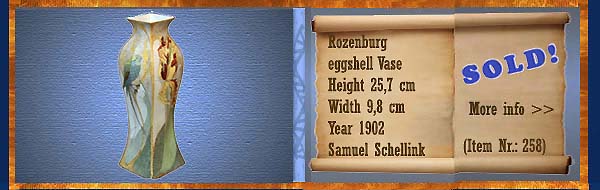 Nr.: 258,  Already sold: Decorative pottery of Rozenburg,  Description: (eierschaal) Plateel Vase, Height 25,7 cm Width 9,8 cm, Period: Year 1902, Decorator : Samuel Schellink, 