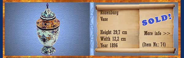 Nr.: 74,  Already sold: Decorative pottery of Rozenburg, Description: Plateel Vase, Height 29,7 cm Width 12,2 cm, Period: Year 1896, Decorator : Unknown