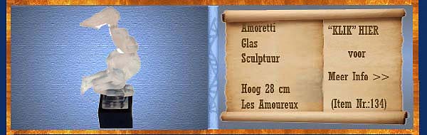 Nr.: 134, Te koop aangeboden glaskunst van Amoretti, Omschrijving: Glas   Sculptuur, Hoog 28 cm , Periode: Onbekend, Les Amoureux, 