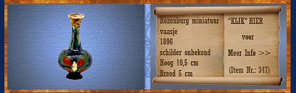 Nr.: 347, Te koop aangeboden sieraardewerk van Rozenburg	, Omschrijving: Plateel Miniatuur Vaasje