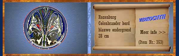 Nr.: 353, Te koop aangeboden sieraardewerk van Rozenburg, Omschrijving: colenbrander Plateel Bord