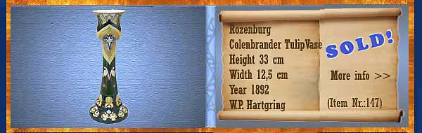 Nr.: 147, On offer decorative pottery of Rozenburg,  Description: colenbrander Plateel TulpenVase, Height 33 cm Width 12,5 cm, Period: Year 1892, Decorator : W.P. Hartgring 