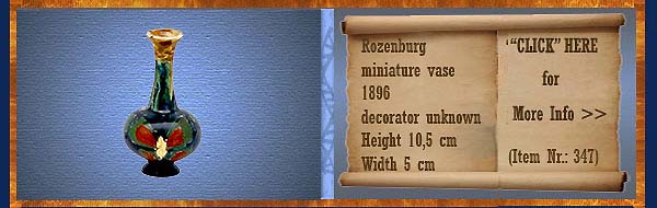 Nr.: 347, On offer decorative pottery of Rozenburg	, Description: Plateel Miniatuur Vaas